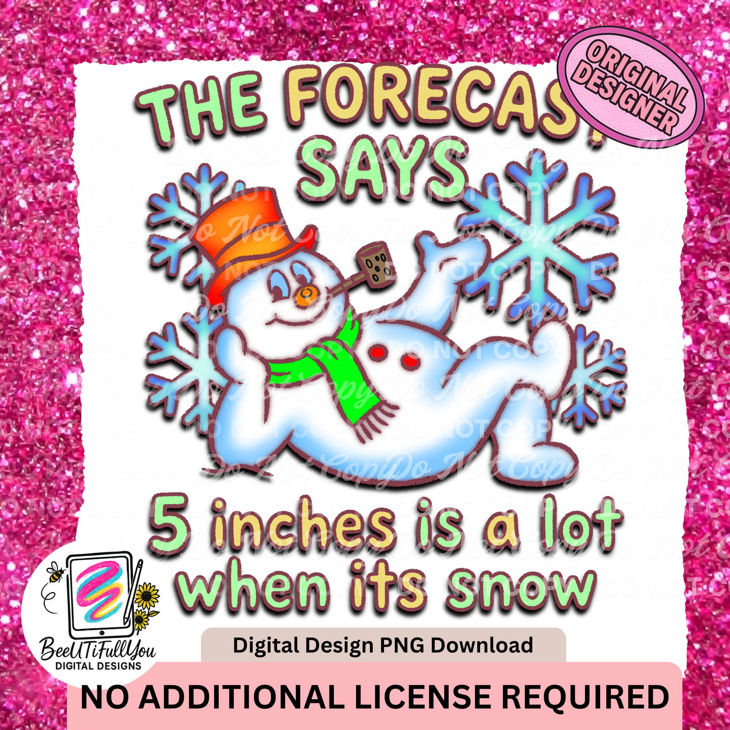 Funny Winter Snowman PNG Design | “5 Inches Is a Lot When It’s Snow” | Digital Download