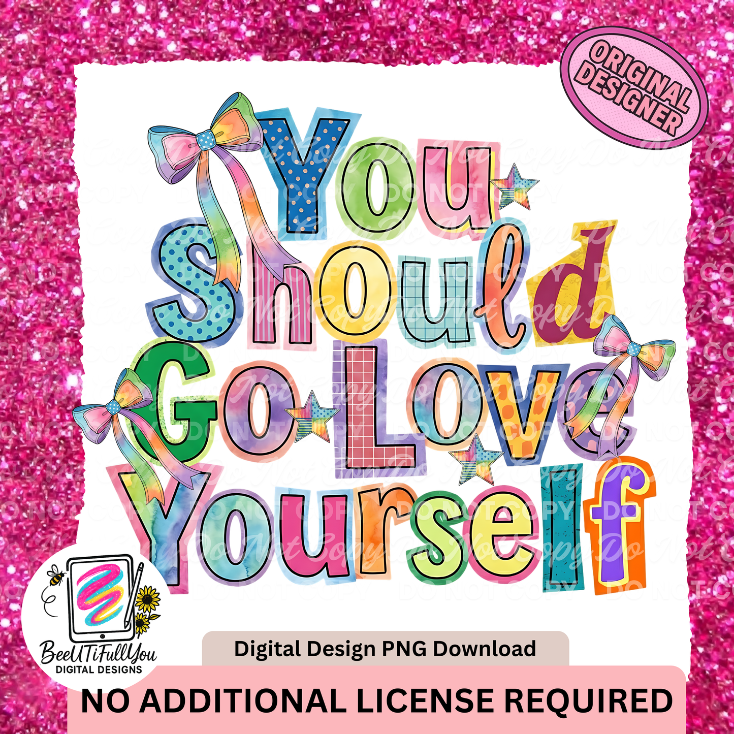 You Should Go Love Yourself PNG Bundle | 2 Finished Digital Designs | Commercial Use Included