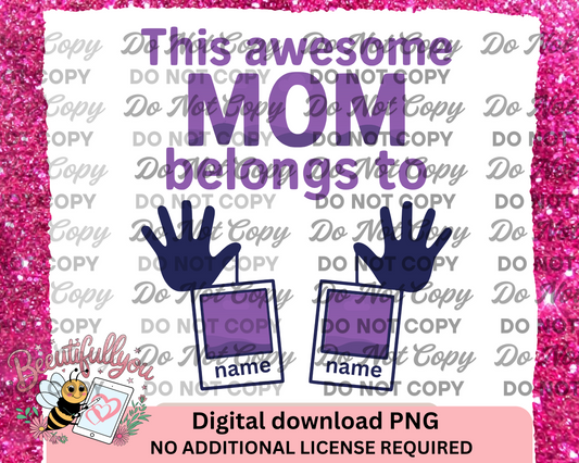 Editable Canva Mom Frame PNG – This Awesome Mom Belongs To, Handprint Design for Sublimation, Personalized Names Included