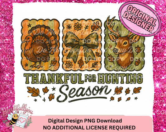 Hunting & Fishing Digital Design Bundle | 3 PNG Downloads | Buck Yeah, Gone Fishin’, Thankful for Hunting Season