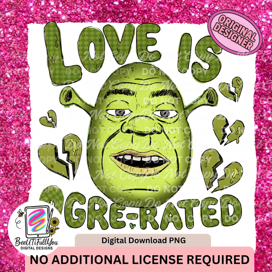 Love Is Ogre-Rated PNG • Funny Anti Valentine’s Day PNG download