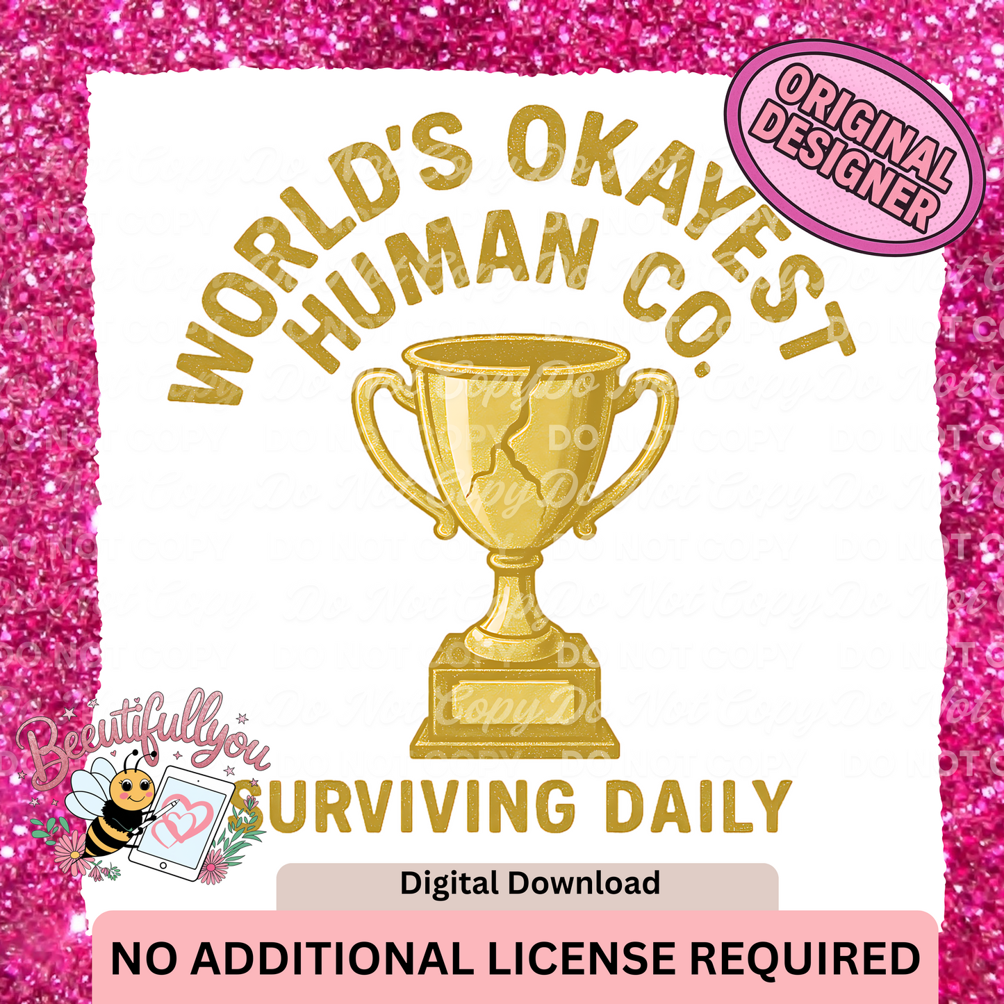 World’s Okayest Human Co. – Surviving Daily | Funny Trophy PNG Design | No Additional License Required