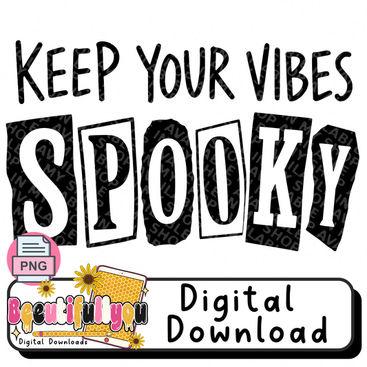 Keep Your Vibes Spooky Halloween PNG Design
