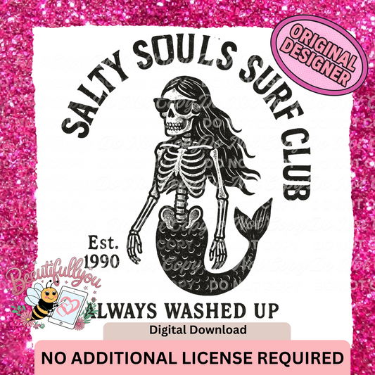 Salty Souls Surf Club – Always Washed Up | Skeleton Mermaid PNG Design | No Additional License Required