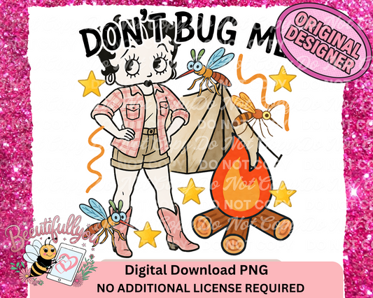 Don’t Bug Me Camping PNG | Betty Tent & Mosquito Digital Download