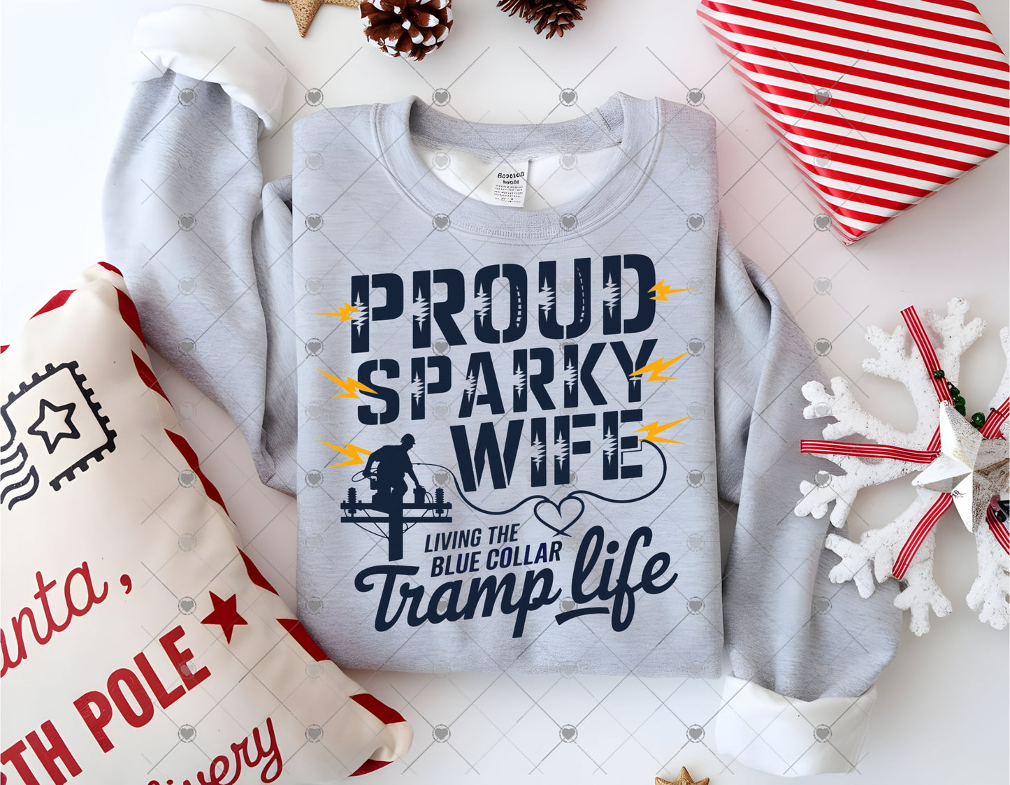 Graphic Sweatshirt for Proud Sparky Wife - Blue Collar Tramp Life