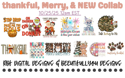 Thankful Merry & New Collab PNG Bundle | Thanksgiving Christmas New Year Designs | BeeUTiFullYou x RBF Digital Designs