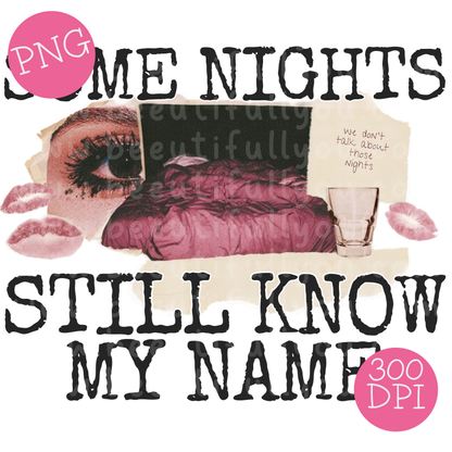 Some Nights Still Know My Name Moody Collage PNG