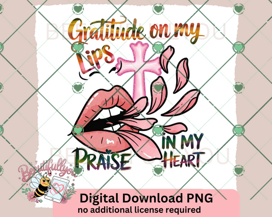 Gratitude on My Lips, Praise in My Heart – Christian PNG
