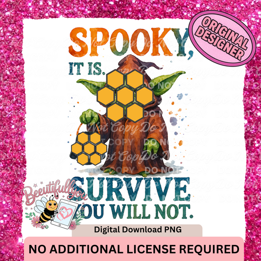 Spooky It Is | Survive You Will Not PNG