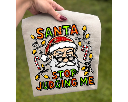 Santa Stop Judging Me PNG | Funny Christmas Holiday Sublimation Design