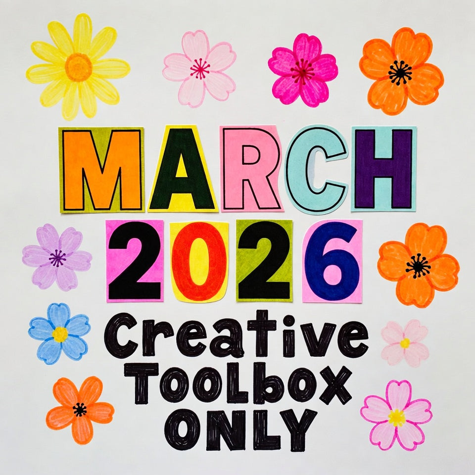 March 2026 Creative Toolbox ONLY
