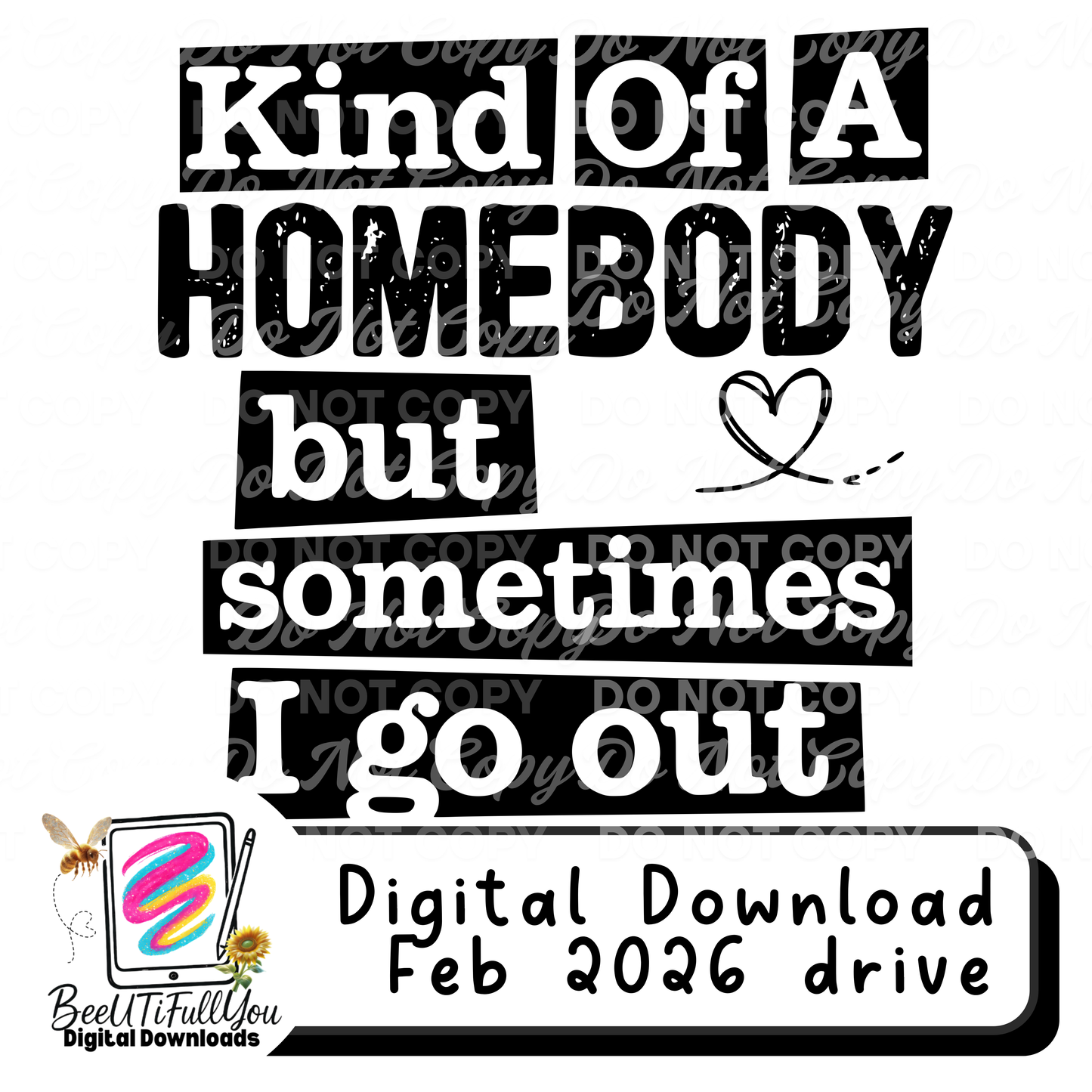 Homebody Sayings Bundle | 4 Finished Black & White Text Designs | Commercial Use