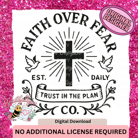 Faith Over Fear – Trust in the Plan | Christian Cross & Doves PNG Design | No Additional License Required