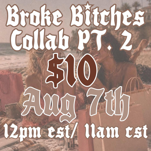 Broke Bitches Collab Pt. 2 – 18 Designer Digital Collaboration