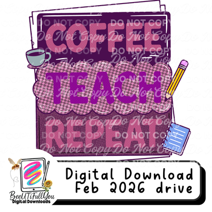Teacher Life PNG Bundle | 3 Funny Teacher Quotes | Digital Download for Shirts, Classroom & Gifts