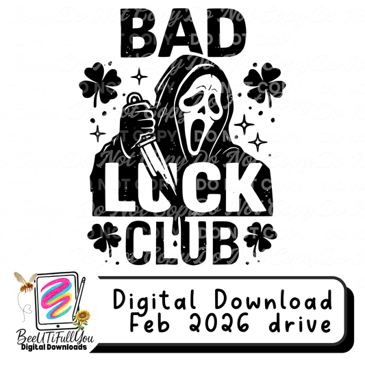 Bad Luck Club PNG | St. Patrick’s Day Horror Design | Dark Humor Shirt Graphic | Digital Download