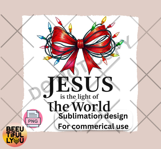 Jesus is the Light of the World Sublimation Design - Christmas Red Bow and Lights PNG for Commercial Use