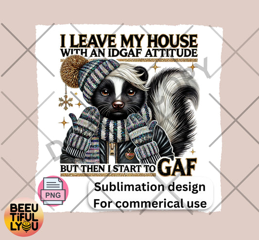 IDGAF Attitude PNG | Funny Winter Sublimation Design | Skunk Holiday Art