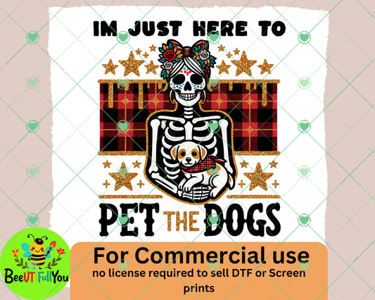 I'm Just Here to Pet the Dogs Skeleton Halloween Dog Lover Sublimation PNG – Funny Plaid Design for DIY Crafts & Apparel