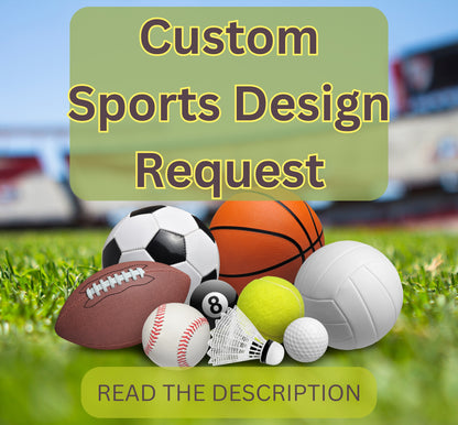 Custom Sports Design Request