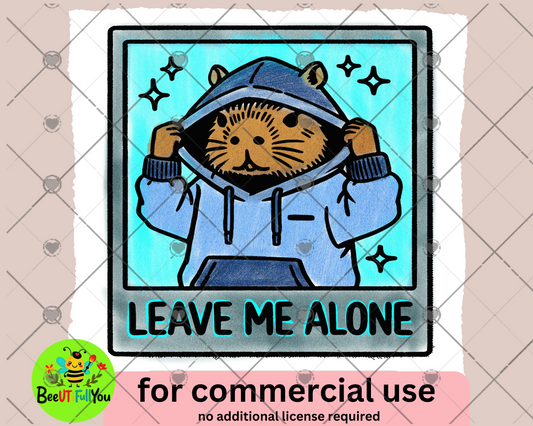 Leave Me Alone Hoodie Design PNG - Digital Download for Commercial Use