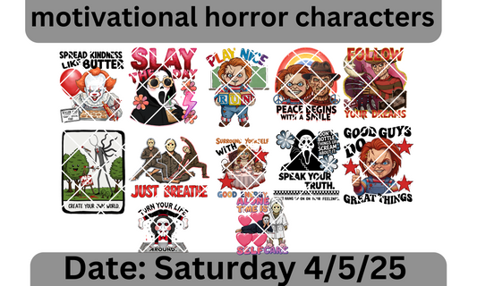 Motivational Horror Characters PNG Bundle – 12 Designs for Saturday 4/5/25