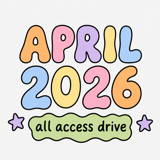 April 2026 All Access Drive | Clipart, Fonts, Seamless & More | Commercial Use Designs | Monthly Design Drive Access
