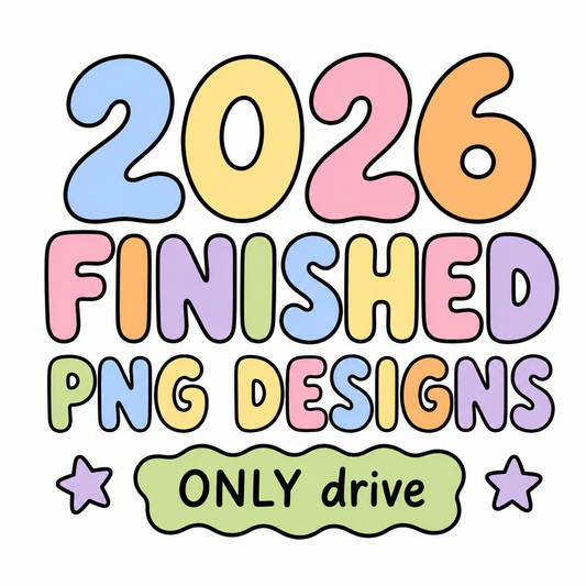 2026 yearly Finished PNG Designs ONLY drive