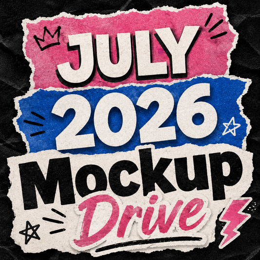 July 2026 Mockup Drive | Mockup Bundle | Product Mockups | Sales Graphics | PSD Mockups | Canva Templates | Digital Download Membership