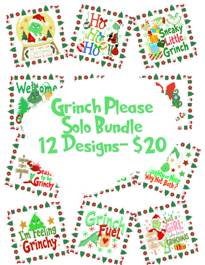 Grinch Please Christmas PNG SOLO Bundle 12 Grinchmas Designs