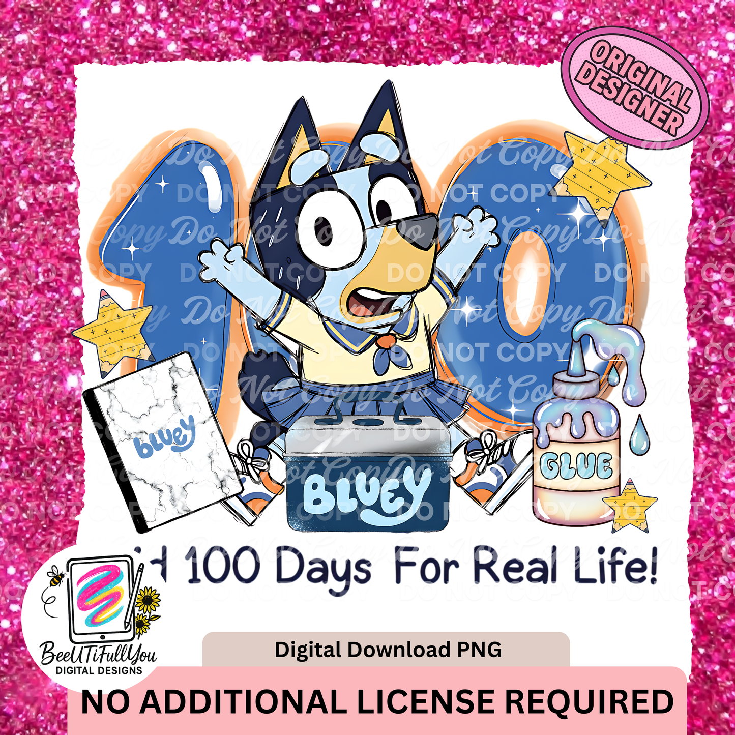 I Did 100 Days For Real Life PNG with seamless and sleeve designs| Blue dog humor