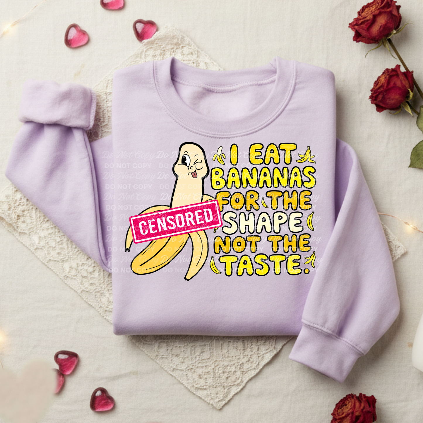 I Eat Bananas for the Shape Not the Taste PNG | Funny Adult Humor Shirt Design | Commercial Use Included