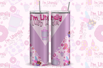 I’m Literally Just A Girl PNG Bundle | Shirt Design + Seamless Pattern + Tumbler Wrap + Libby Design | Digital Download
