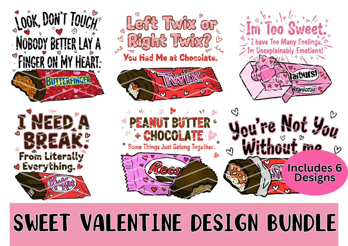 Sweet Valentine Candy Pun Design Bundle | 6 PNG Valentine Shirt Designs | Commercial Use | No License Required
