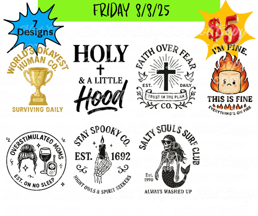 FRIDAY DROP Bundle 1 8/8/25 — 7 DESIGNS FOR $5! 🎉