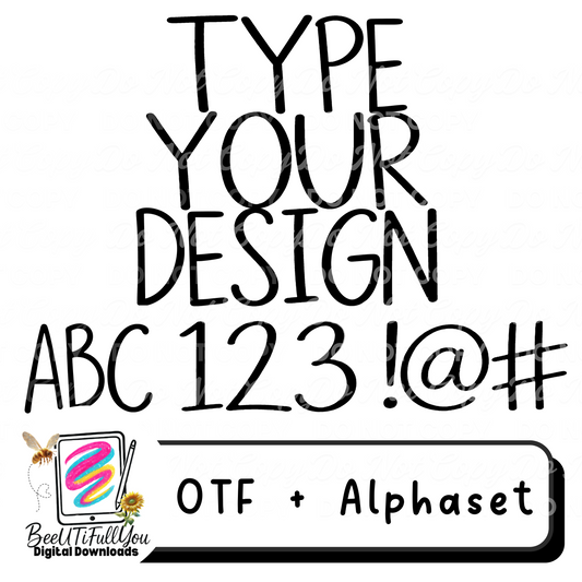 Handwritten font, Type Your Design Font – Installable OTF + Alphabet PNG Set | Digital Download
