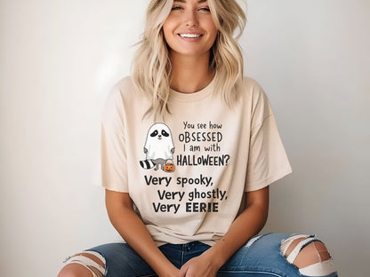 Obsessed with Halloween Shirt - Cute Ghost Raccoon Tee - Funny Spooky Halloween T-Shirt - Very Spooky Very Ghostly Very Eerie - Halloween Raccoon Graphic Tee