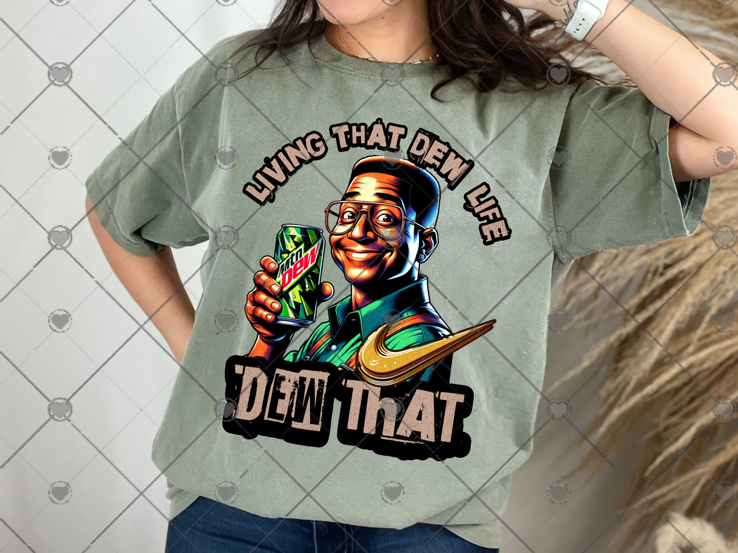 Living That Dew Life Graphic PNG