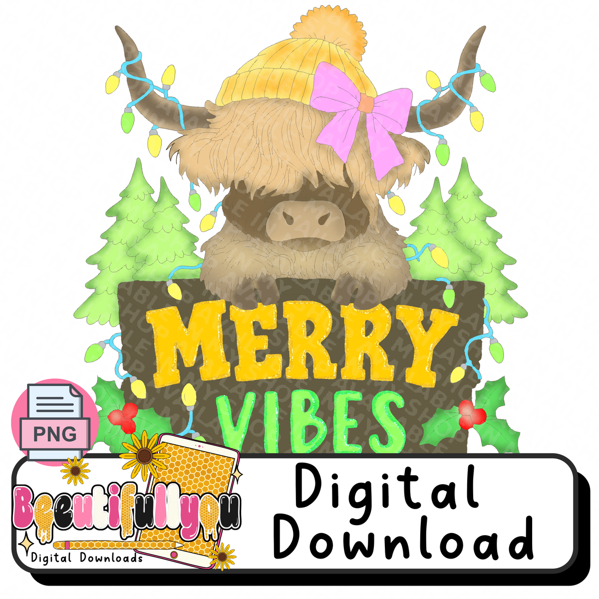 Merry Vibes Highland Cow Christmas PNG | Cute Christmas Cow Design | Girly Holiday PNG | Festive Cow Digital Download