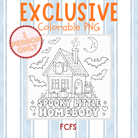Exclusive Spooky Little Homebody Colorable PNG – One Buyer Only