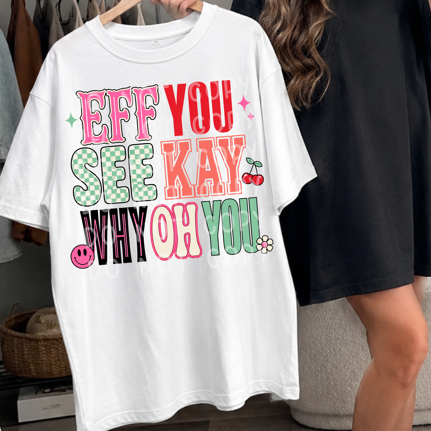 Eff You See Kay Why Oh You Funny Quote PNG Design Download