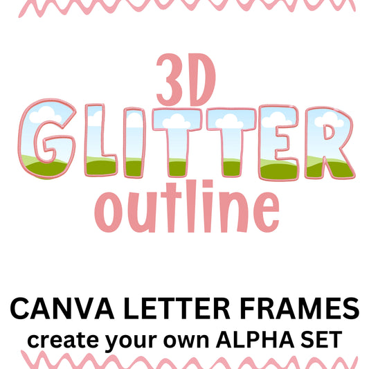 3D Glitter Outline Canva Letter Frames Template