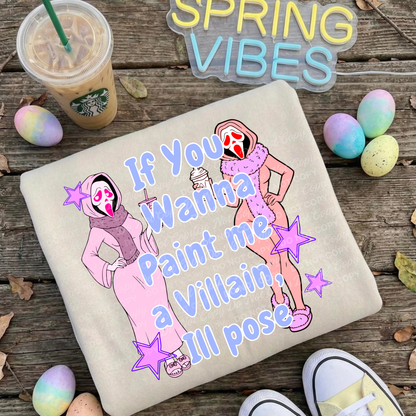 If You Wanna Paint Me a Villain, I’ll Pose | Funny Scream Parody Design | Digital Download | inside the Feb 2026 Drive