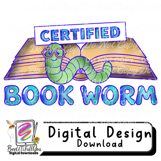 Certified Book Worm PNG | Cute Reading Quote Design | Book Lover Teacher Librarian Shirt Graphic | Digital Download