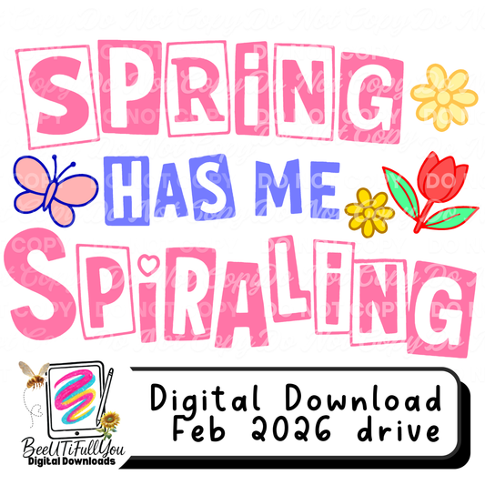 Spring Has Me Spiraling – Retro Ransom Note Spring PNG | Design Download for Physical Products Only