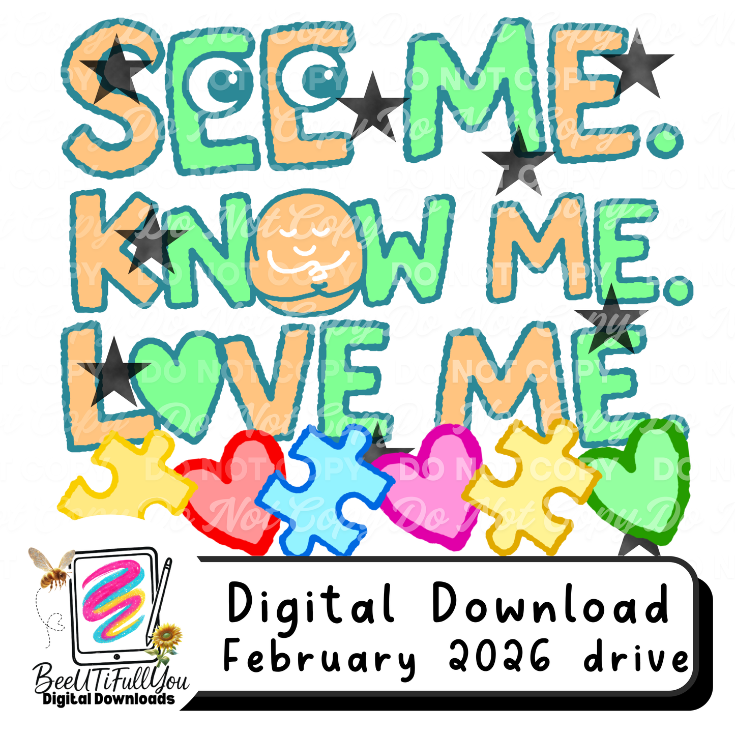 See Me. Know Me. Love Me. PNG – Autism Acceptance Design