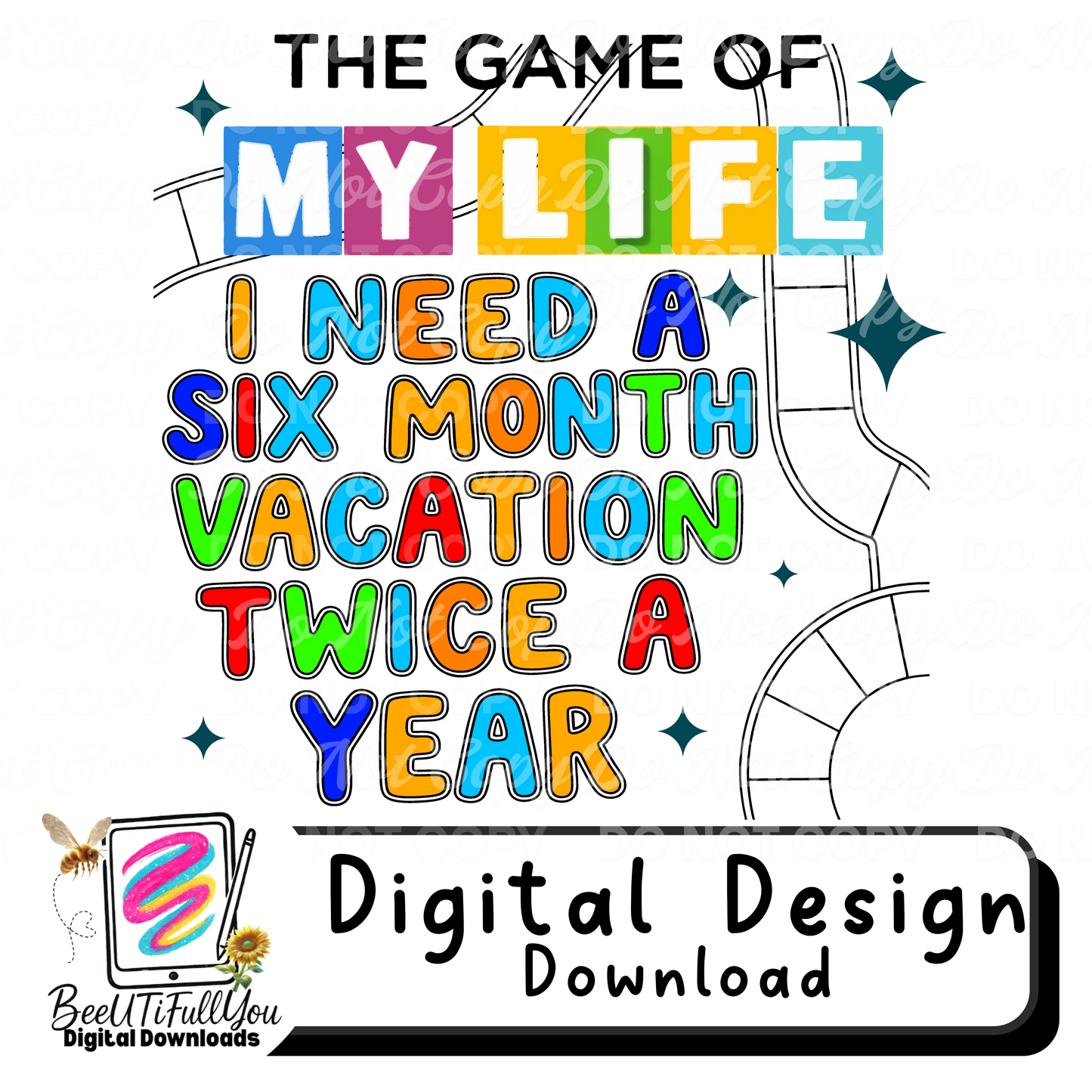 The Game of My Life | I Need a Six Month Vacation Twice a Year | Funny Adult Digital Design