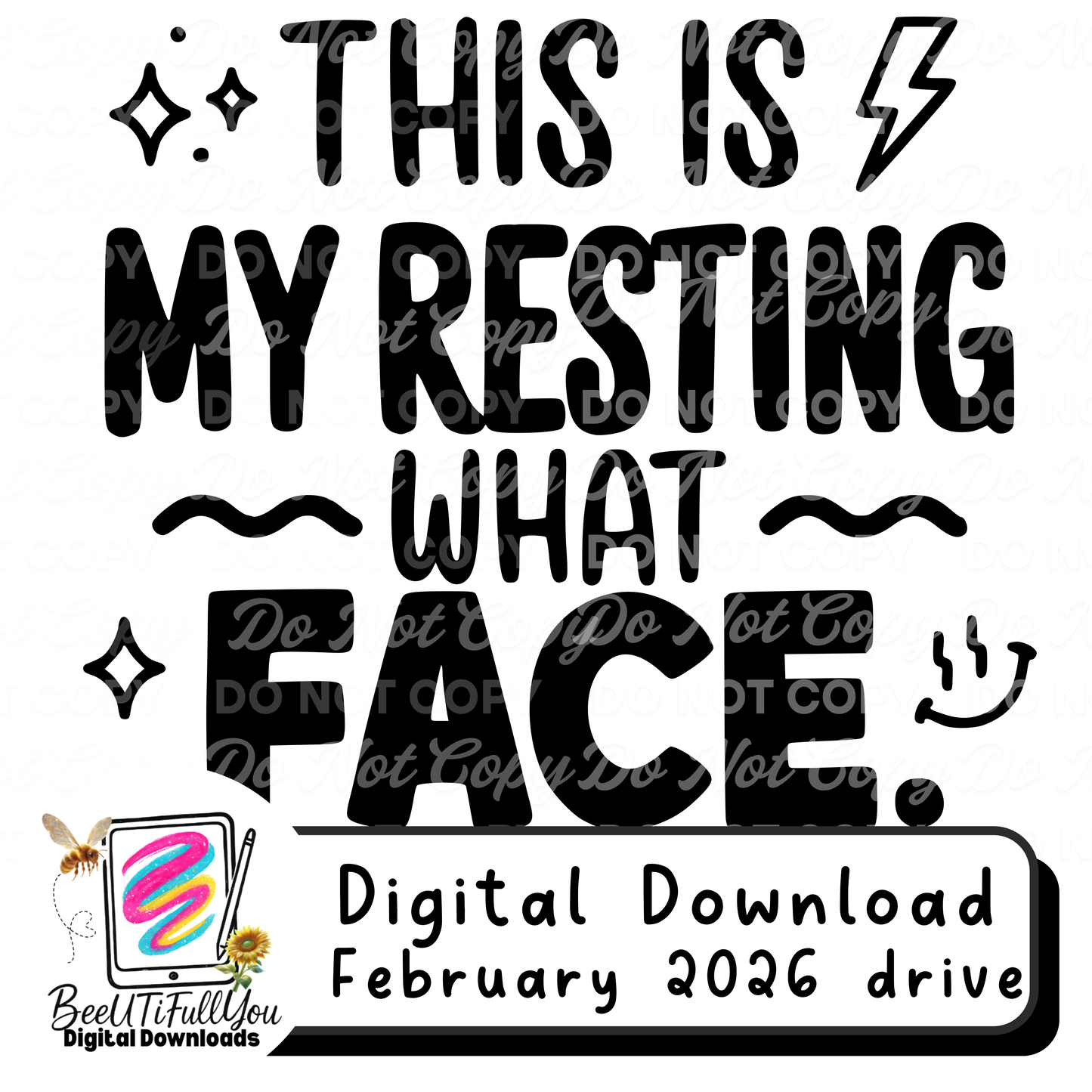 This Is My Resting What Face PNG | Funny Sarcastic Quote Shirt Design | Bold Typography Graphic | Digital Download