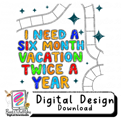 The Game of My Life | I Need a Six Month Vacation Twice a Year | Funny Adult Digital Design
